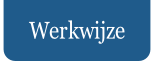 Werkwijze.